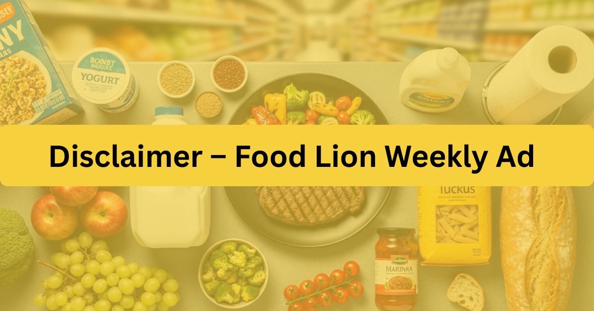 Disclaimer-–-Food-Lion-Weekly-Ad